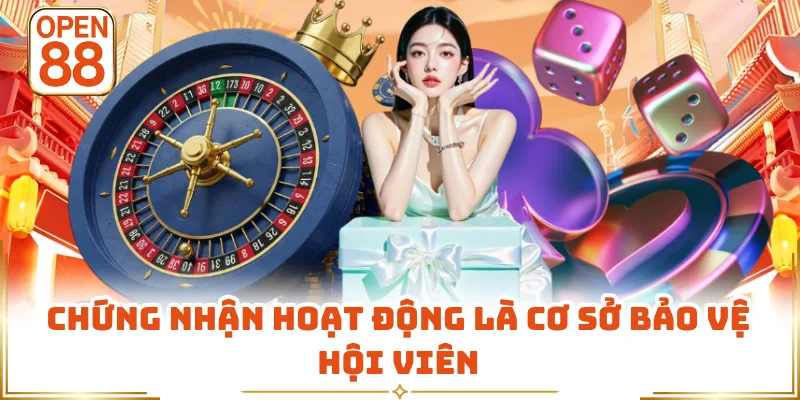 Chứng nhận hoạt động là cơ sở bảo vệ hội viên